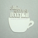 Chipboard "Coffee Cup - My Best Recipes", 1 pc